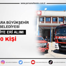 KPSS ile İtfaiyeci Olma Fırsatı! Ankara Büyükşehir Belediyesi İtfaiye Eri Alımı Başladı